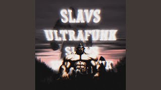 SLAVS ULTRAFUNK [upl. by Charlie]