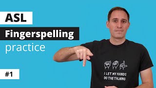 ASL Fingerspelling Practice 1  Improve Your Receptive Skills  For beginners and advanced students [upl. by Marybeth]