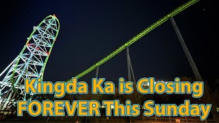 Kingda Ka The World Tallest Coaster Closing FOREVER this Sunday [upl. by Dopp805]