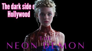 THE NEON DEMON the Nightmarish Reality Behind it what you didn’t notice [upl. by Deuno295]