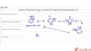 Which of the following is correct for stability of phenoxide ion [upl. by Viafore]