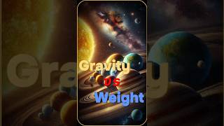 Gravity VS Weight shortvideo planet space viralvideo stars [upl. by Matthieu]