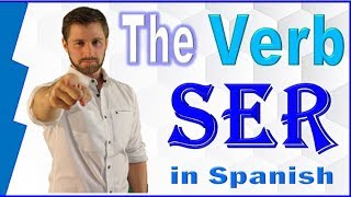 The Verb Ser  Learn Spanish Grammar  Easy Spanish for Beginners [upl. by Yattirb]