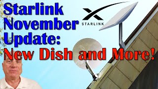 My Starlink November Update A New Dish and More [upl. by Earlie259]