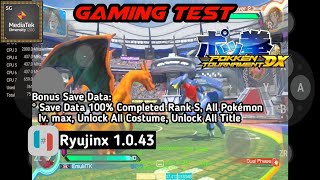 Pokken Tournament DX  Save Data 100  Ryujinx  Mediatek Dimensity 1200  Xiaomi 11T Test [upl. by Aicala]