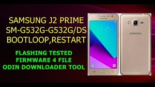 CARA FLASH SAMSUNG J2 PRIME G532G BOOTLOOPRESTART DENGAN 4 FILE TESTED [upl. by Mhoj949]