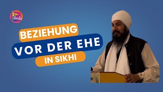 Beziehung vor der Ehe was sagt Sikhi dazu [upl. by Amary]