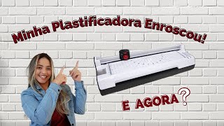 Minha PLASTIFICADORA MAZZILLI enroscou [upl. by Dry960]