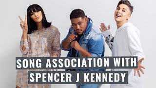 Song Association with Spencer J Kennedy [upl. by Ezeerb805]