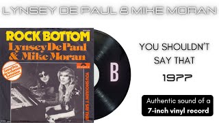 Lynsey de Paul amp Mike Moran  You Shouldnt Say That 7 vinyl [upl. by Merola]