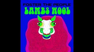 Foster The People  Lambs Wool Official Music Video [upl. by Assirehc]