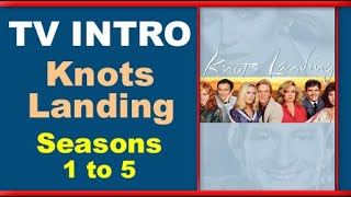 Knots Landing  Seasons 1 to 5 Intro [upl. by Elatnahs]