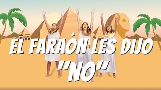 El Faraón les dijo NO  Explora la Biblia  Coreografías y Danzas cristianas para niños [upl. by Sonaj343]