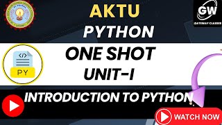 UNIT1 ONE SHOT I Introduction to Python I Pragya Maam I Gateway Classes I AKTU [upl. by Nnairrek]