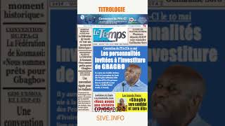 TITROLOGIE DE LACTUALITÉ IVOIRIENNE DU  07052024 [upl. by Nordna]