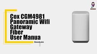 How to Set Up Your Cox CGM4981 Panoramic Wifi Gateway for Fiber Internet [upl. by Carmelo353]