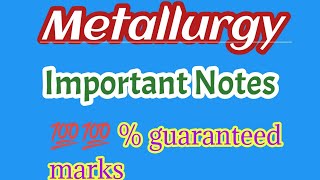 Metallurgy Notes  Class 10  Chemistry  icse Important Notes semester2 [upl. by Sadoc316]