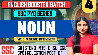 NOUN 4  Type C  Sentence Improvement  ENGLISH SSC PYQ SERIES SSC STENO 2024  SSC GD 2024 [upl. by Brown]