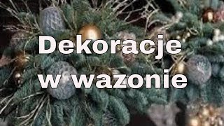 ŚWIĄTECZNE DEKORACJE W WYSOKIM WAZONIE  POMYSŁY NA WYSOKI WAZON [upl. by Eberta617]