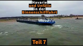 Havarien und Unfälle in der Binnenschifffahrt  Teil 07 [upl. by Acinorahs332]