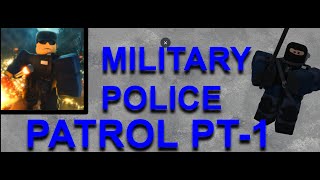 Military Police Patrol 🧬 Virus Border Roleplay  Roblox [upl. by Maltzman372]