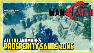 Maneater Prosperity Sands All Landmark Locations Guide [upl. by Oirasec930]