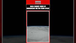 NASA Shares TimeLapse Video Of Hurricane Milton From Space  shorts [upl. by Ttenna]