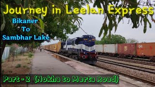 Leelan Express की यात्रा  Part 2 Nokha to Merta Road [upl. by Riabuz730]