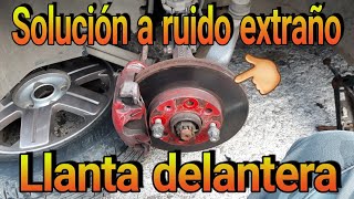 Ruido raro en llanta delantera  metal con metal  Solucion [upl. by Biron]