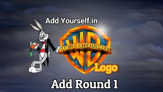 Add Yourself in WB Family Entertainment Logo Add Round 1 Thanksgiving Special [upl. by Aidas]