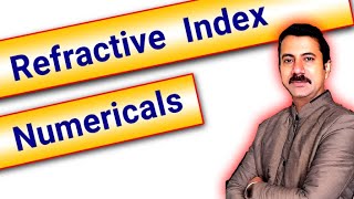 Numericals  Refractive index Class 10 [upl. by Aneral]