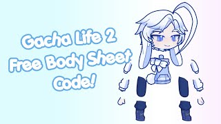 Free Gacha Life 2 Body Sheet Pose [upl. by Anitnatsnoc]