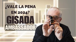 GISADA AMBASSADOR ¿VALE LA PENA EN 2024🤔 TE LO CUENTO TODO perfumes [upl. by Clyte178]