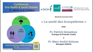 Conférence One Health  La santé des écosystèmes [upl. by Goody]