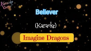 Imagine Dragons  Believer Karaoke [upl. by Daffi]