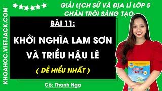 Lịch sử và Địa lí lớp 5 Bài 11 Khởi nghĩa Lam Sơn và Triều Hậu Lê Trang 44 47 Chân trời sáng tạo [upl. by Ainatnas912]