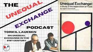 Torkil Lauesen on Unequal Exchange in the 21st Century Part 2 [upl. by Emery272]