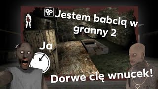 Jestem Babcia w Granny chapter 2 Gonie Nieznośnego Wnucka [upl. by Nivag630]