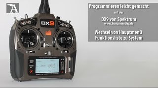 Modell AVIATOR Programmieren der Spektrum DX9 Video 4  Wechsel zwischen Hauptmenüs [upl. by Debbee]