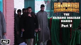 The Bajrangi Bhaijaan Diaries  Part V  Filming at Ashmuqam Dargah [upl. by Ilram]