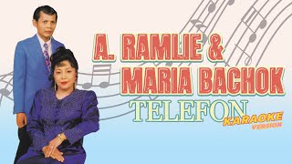 Karaoke MV  A Ramlie amp Maria Bachok  Telefon Official Music Video Karaoke [upl. by Ada282]