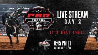 PBR 2025 Tucson Unleash the Beast Day 2  Live Stream [upl. by Svoboda]