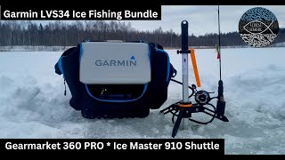 Garmin LVS34GearMarket 360 PRO Ice Master Fishing 910 Shuttle Ice Fishing Bundle [upl. by Huai]