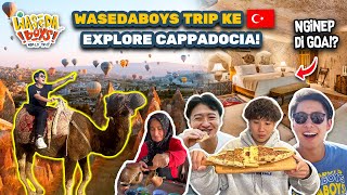 WASEDABOYS TRIP KE TURKEY EXPLORE CAPPADOCIA NGINEP DI GUA  WORLD TRIP 50 [upl. by Aelaza]