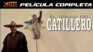 El Ocaso Del Gatillero  Película Completa  Cine Mexicano [upl. by Barri146]