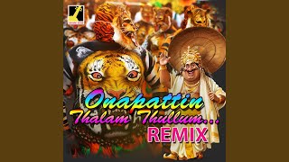 Onapattin thalam thullum remix [upl. by Kynthia]