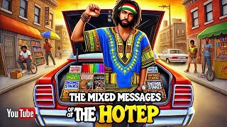 The mixed messages of the Hotep Community [upl. by Ennovyhs]