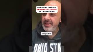 Christian EXPOSES Muhammad CURSING an ORPHAN GIRL  Sam Shamoun [upl. by Ayotahs885]