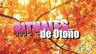 RITUALES DE OTOÑO [upl. by Aleb]