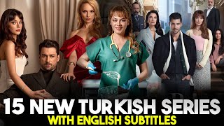 15 NEW Turkish Series with ENG SUB You Must Watch in 2024 [upl. by Akimrej726]